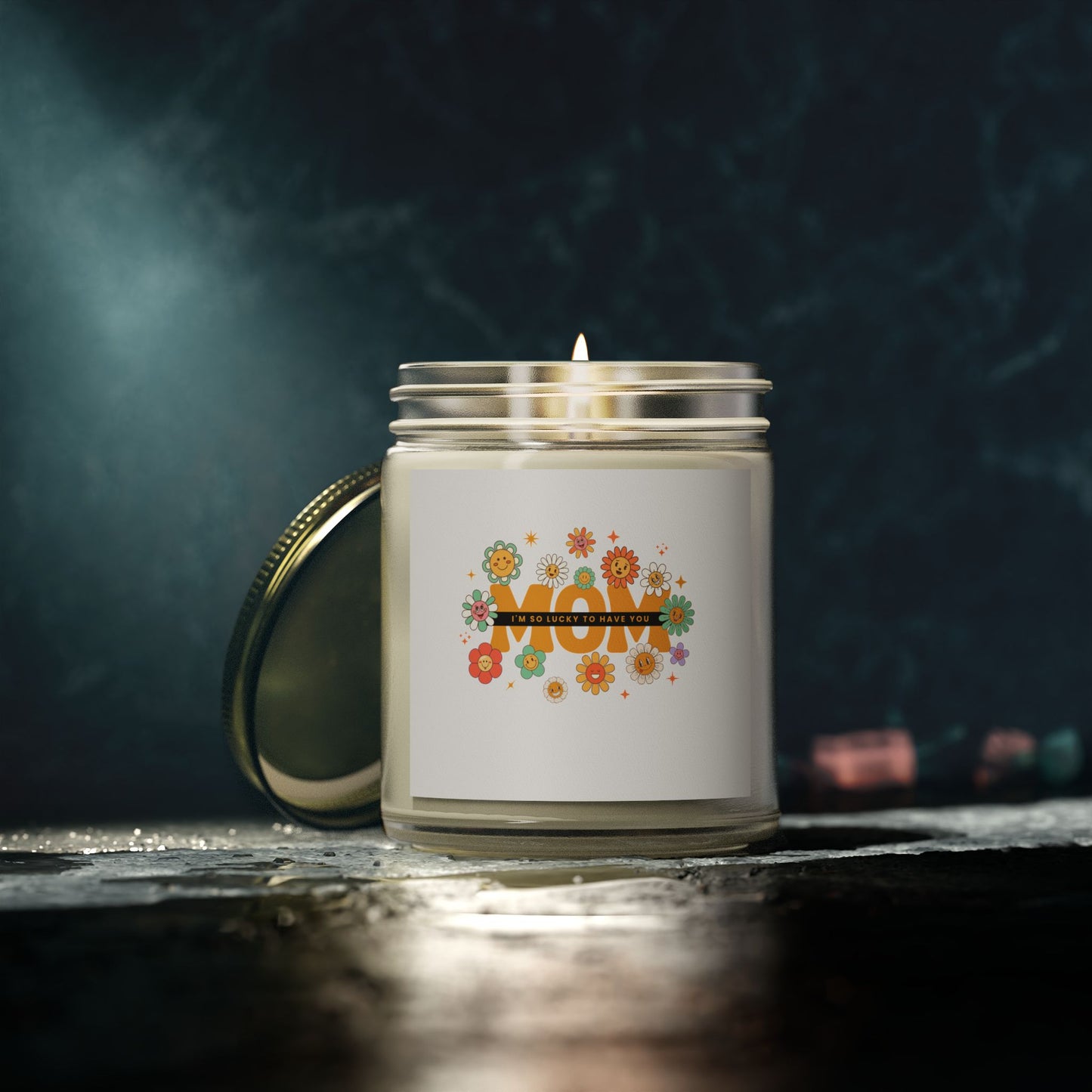 "Lucky to have you MOM" Candle