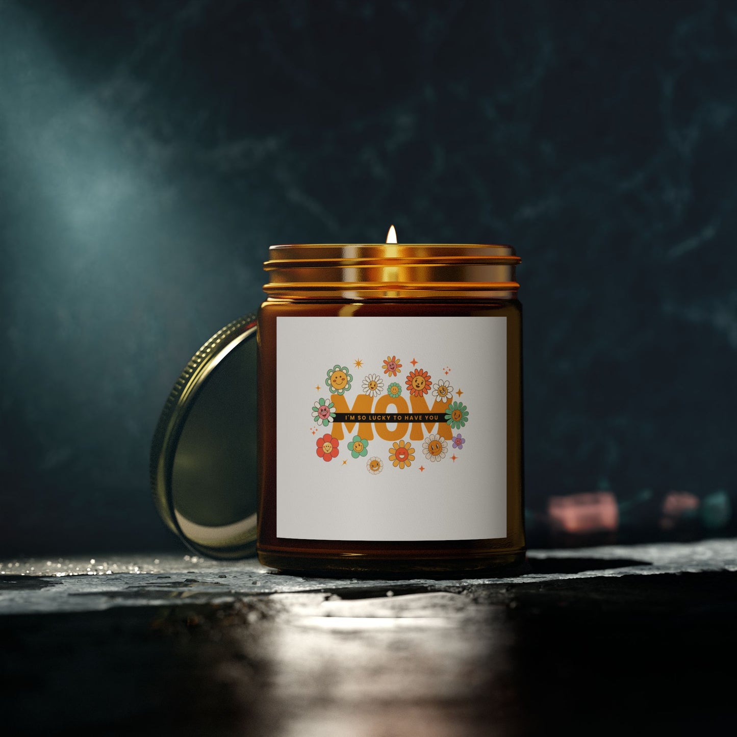 "Lucky to have you MOM" Candle