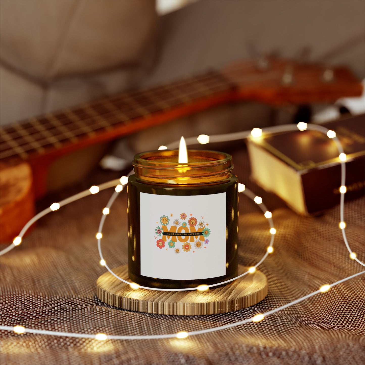 "Lucky to have you MOM" Candle