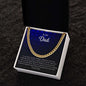 To My Dad | Cuban Link Chain