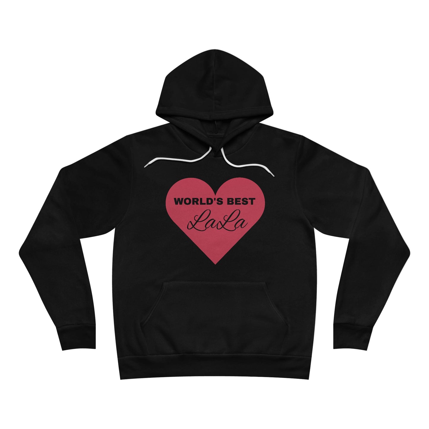 "Best LaLa" Hoodie
