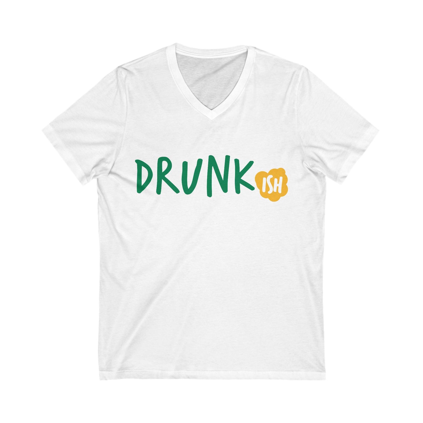 "Drunk-ish" Short Sleeve Tee