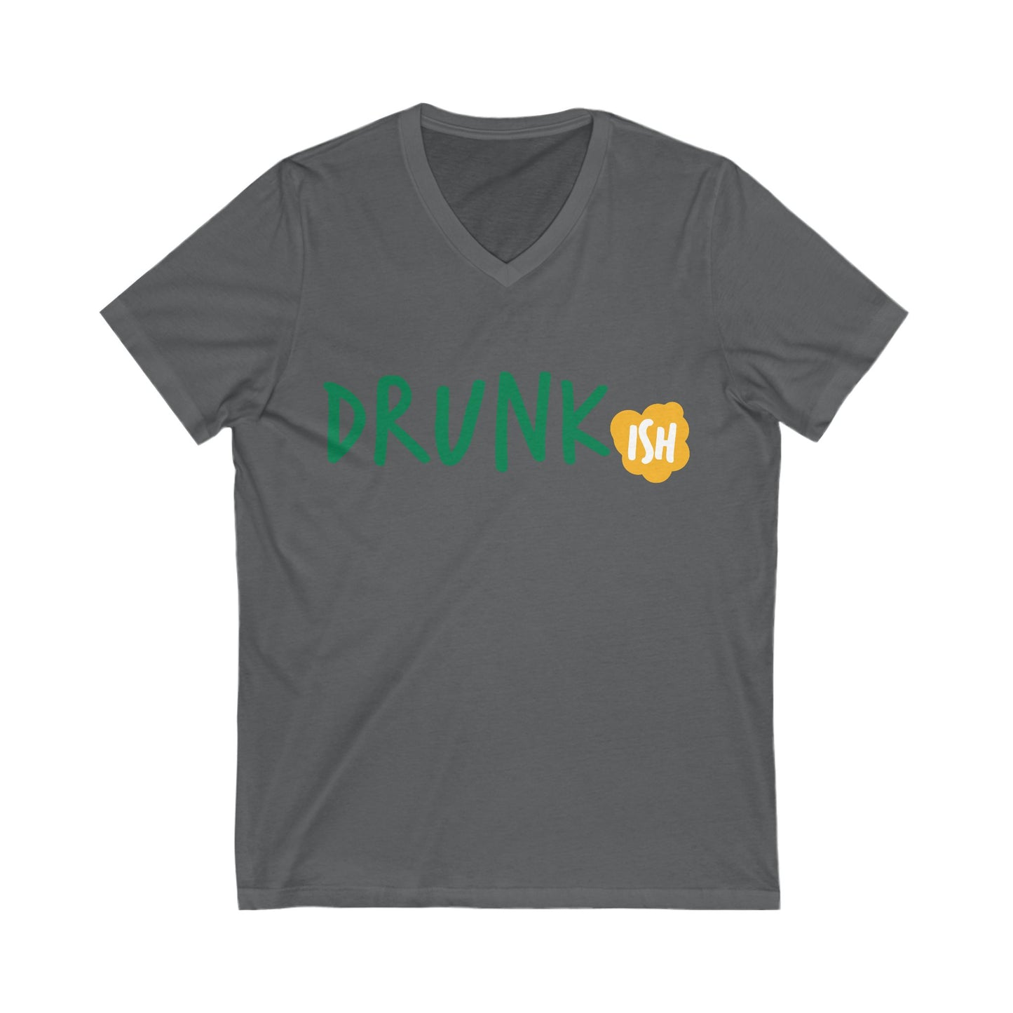 "Drunk-ish" Short Sleeve Tee