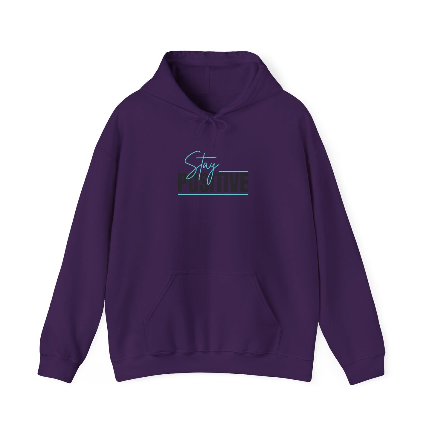 "Stay Positive" Hoodie