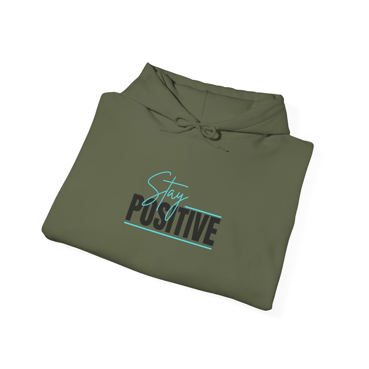 "Stay Positive" Hoodie