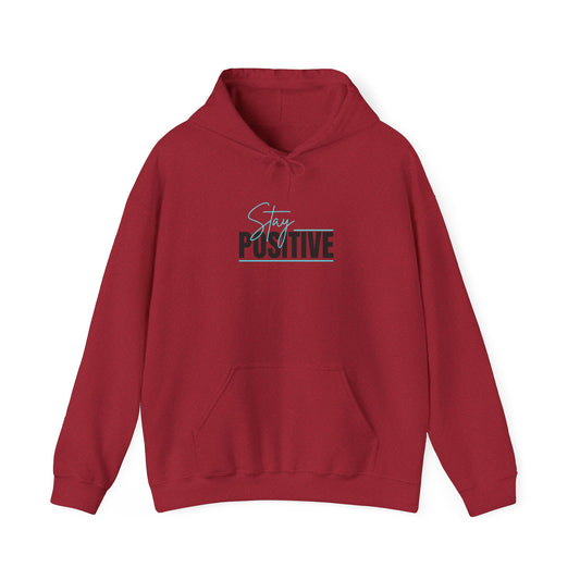 "Stay Positive" Hoodie