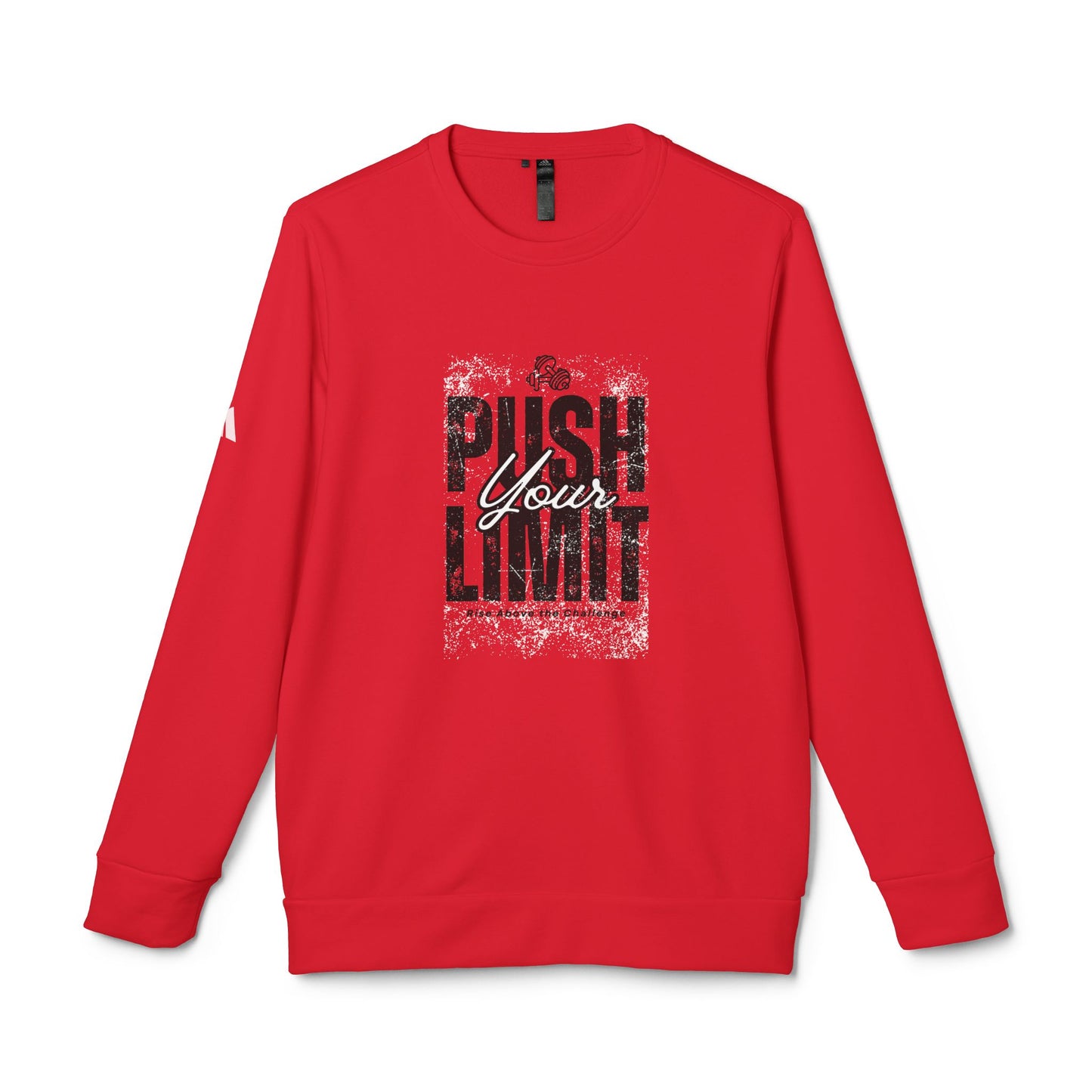 "Push Your Limit" Sweatshirt