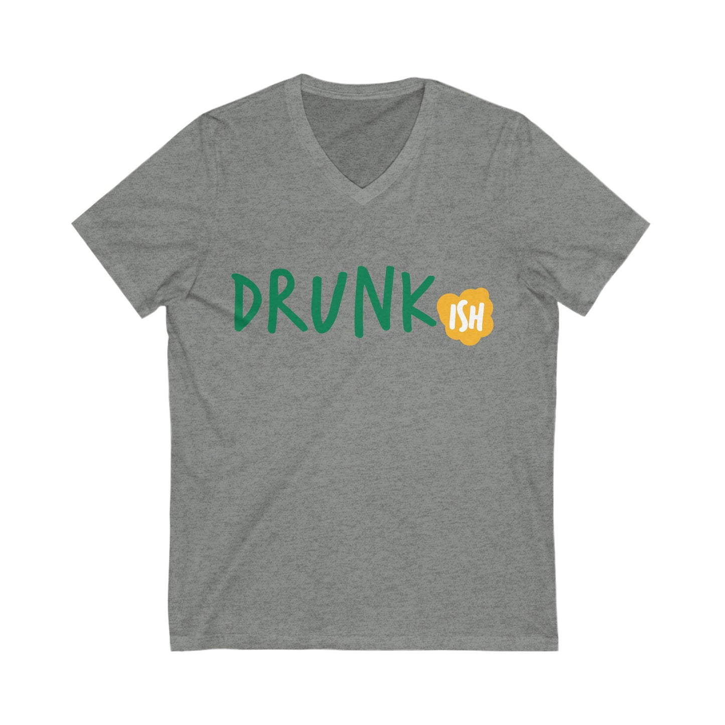 "Drunk-ish" Short Sleeve Tee
