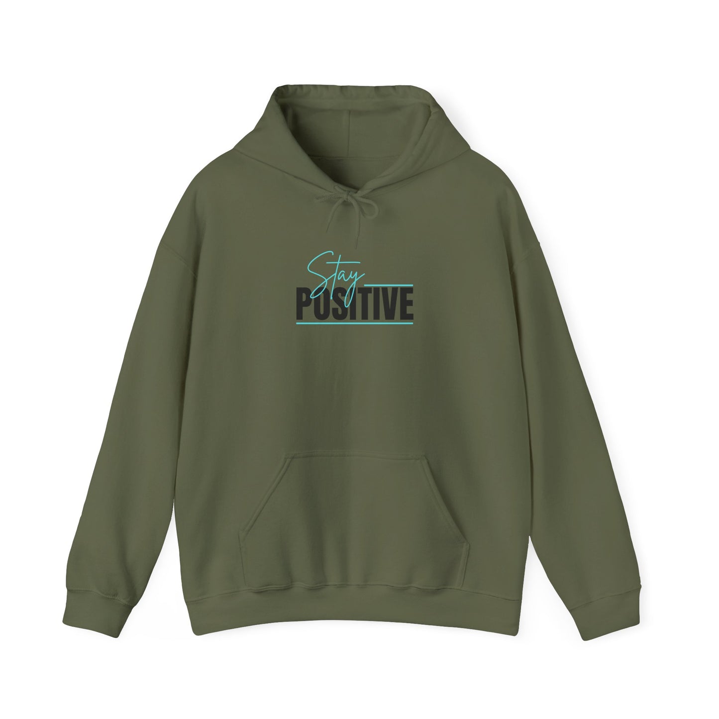 "Stay Positive" Hoodie