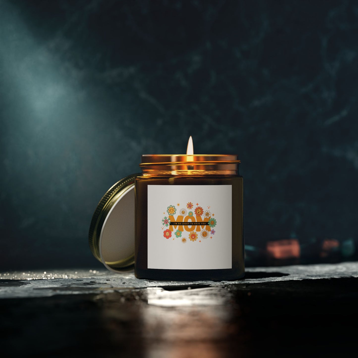 "Lucky to have you MOM" Candle
