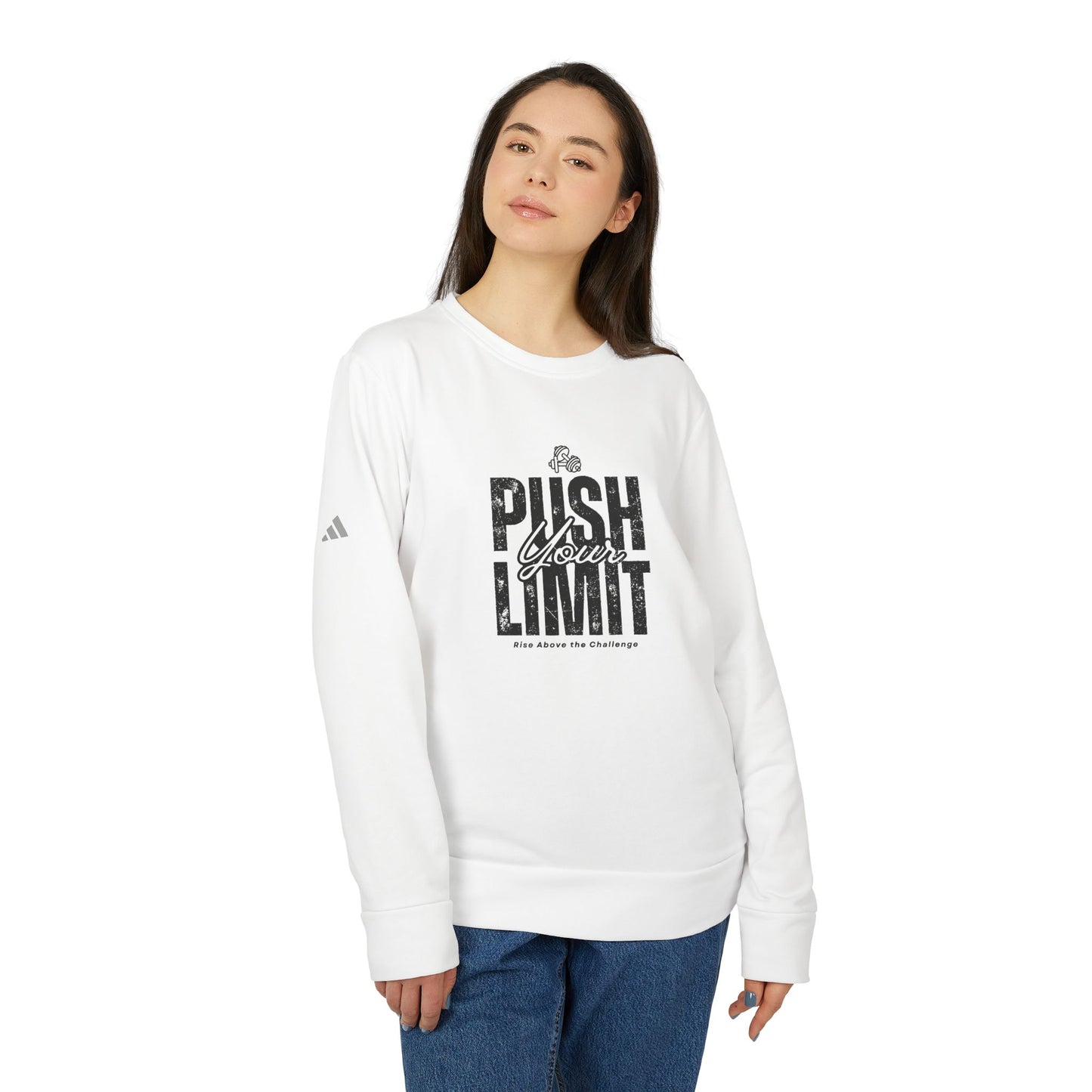 "Push Your Limit" Sweatshirt