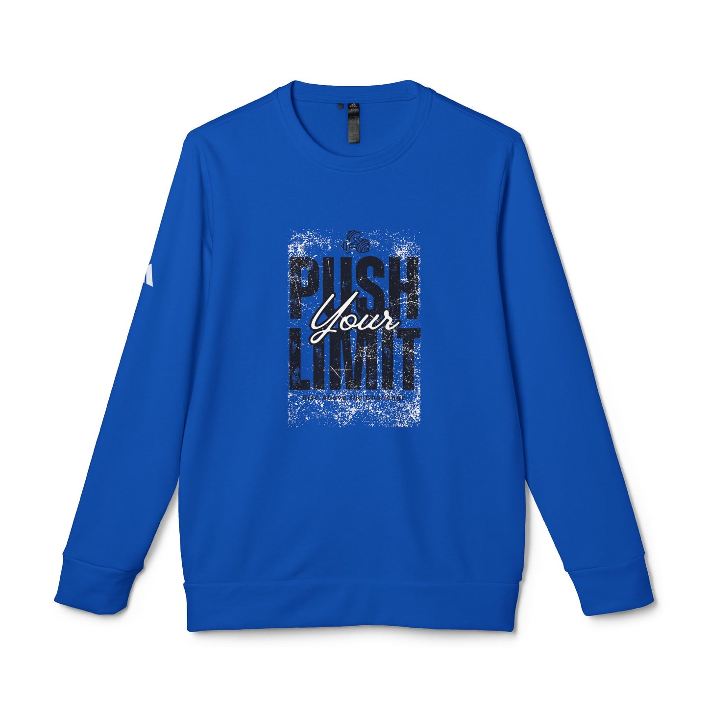 "Push Your Limit" Sweatshirt